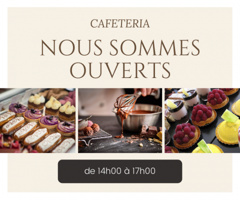 Ouverture de notre cafeteria ce samedi 18 février