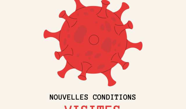 Nouvelles conditions concernant les visites au sein de notre établissement